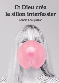 Picture of Et Dieu créa le sillon interfessier