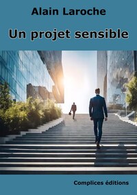 Image de Un projet sensible