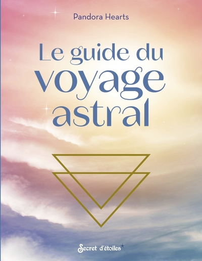 Image de Le guide du voyage astral