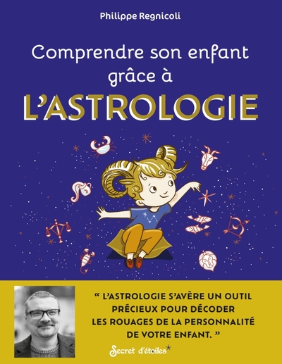 Image de Comprendre son enfant grâce à l'astrologie