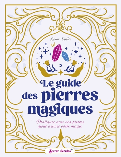 Picture of Le guide des pierres magiques