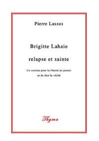 Image de BRIGITTE LAHAIE : RELAPSE ET SAINTE