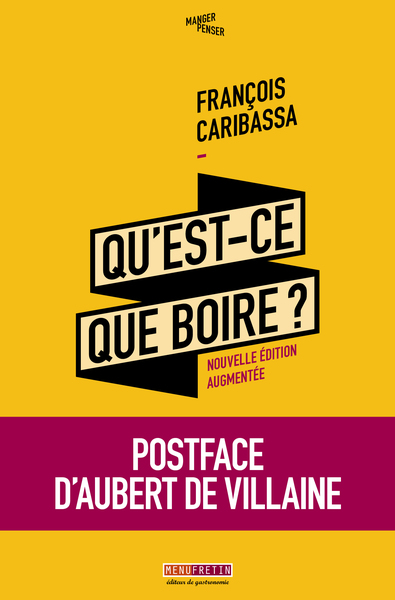 Image de Qu'est-ce-que boire ? Nouvelle édition augmentée
