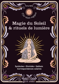 Image de Magie du soleil et rituels de lumière