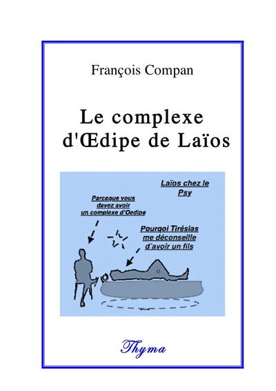 Image de LE COMPLEXE D'OEDIPE DE LAIOS