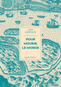 Picture of Pour mourir, le monde