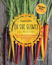 Image de Oh she glows ! Les recettes - Plus de 100 recettes veganes, qui vous feront rayonner de l'interieur