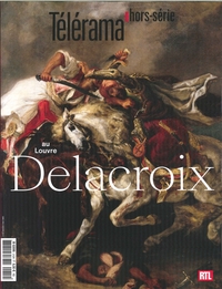 Image de Télérama HS N°212 Delacroix au Louvre - avril 2018