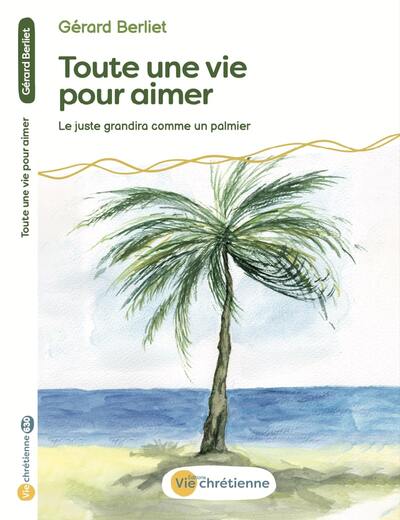 Image de Toute une vie pour aimer.