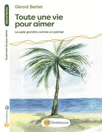 Image de Toute une vie pour aimer.