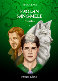 Image de Faolan Sang-Mêlé - L'héritier ( tome 1 )