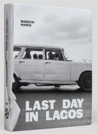 Image de Marilyn Nance: Last Day in Lagos /anglais