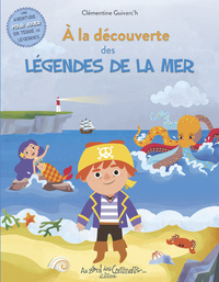 Image de A la découverte des légendes de la mer