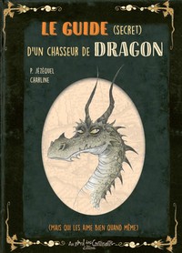 Image de Le guide secret d'un chasseur de dragons