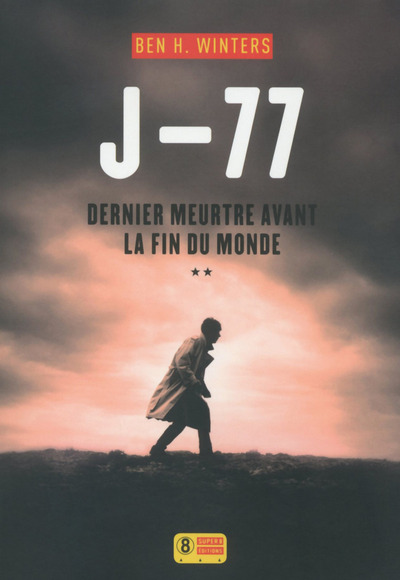 Image de J-77 Dernier meurtre avant la fin du monde - tome 2