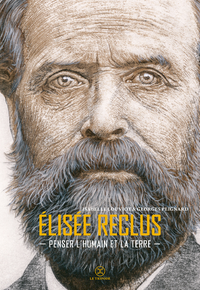 Picture of Elisée Reclus - Penser l'humain et la terre