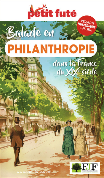 Picture of Guide Balade En Philanthropie Dans La France Du Xixe Siècle 2026/2027 Petit Futé