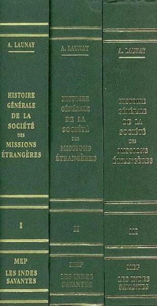Picture of Histoire générale de la société  des Missions-Étrangères 3 volumes