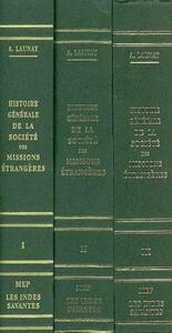 Picture of Histoire générale de la société  des Missions-Étrangères 3 volumes