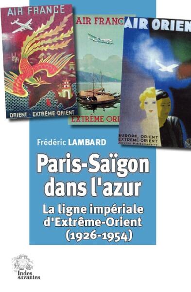 Picture of Paris-Saïgon dans l'azur