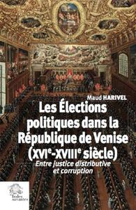Picture of Les Élections politiques dans la République de Venise (XVIe-XVIIIe siècle)