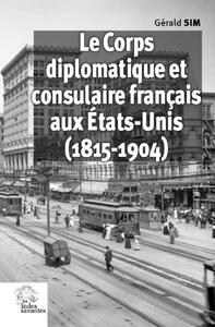 Picture of Le Corps diplomatique et consulaire français aux États-Unis