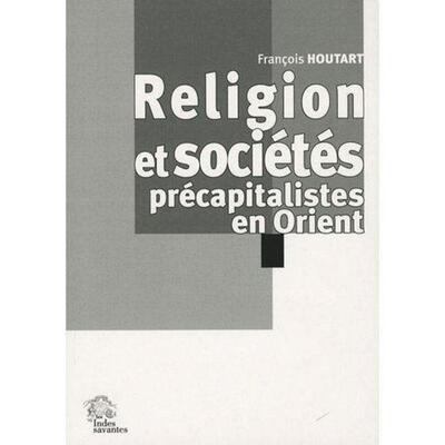 Image de Religion et sociétés précapitalistes en Orient