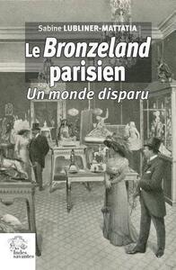 Picture of Le Bronzeland parisien