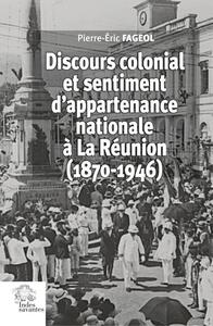 Picture of Discours colonial et sentiment d'appartenance nationale à La Réunion