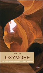 Picture of Oxymore - Une enquête du commissaire Cyprien Bonassieu