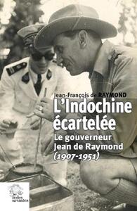 Image de L'Indochine écartelée