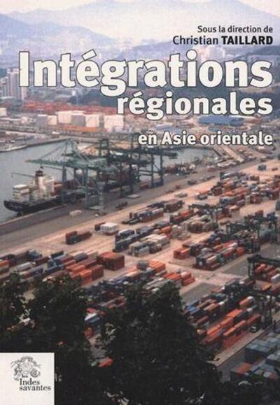 Picture of Intégrations régionales en Asie orientale