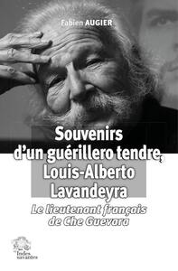 Picture of Souvenirs d'un guérillero tendre, Louis-Alberto Lavandeyra