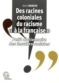 Picture of Des racines coloniales du racisme « à la française »