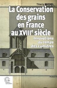 Image de La Conservation des grains en France au XVIIIe siècle