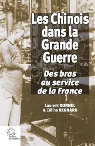 Picture of Les Chinois dans la Grande Guerre