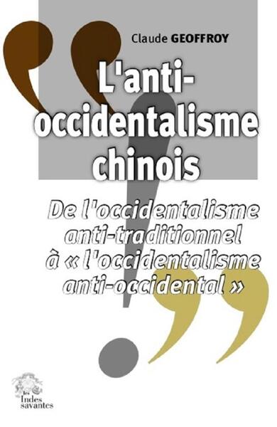 Picture of L'Anti-occidentalisme chinois