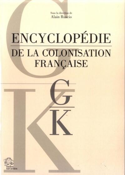 Picture of Encyclopédie de la colonisation française tome 4  G-K