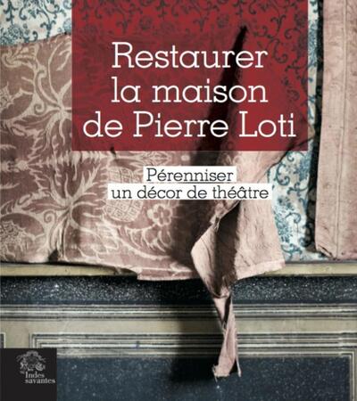 Image de Restaurer la maison de Pierre Loti