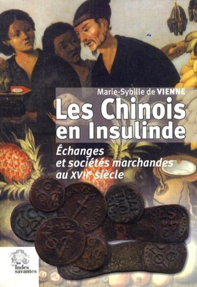 Picture of Les Chinois en Insulinde au XVIIe siecle