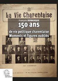 Picture of 150 ans de vie politique charentaise
