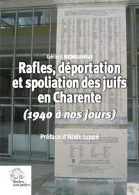 Image de Rafles, déportation et spoliation des Juifs en Charente