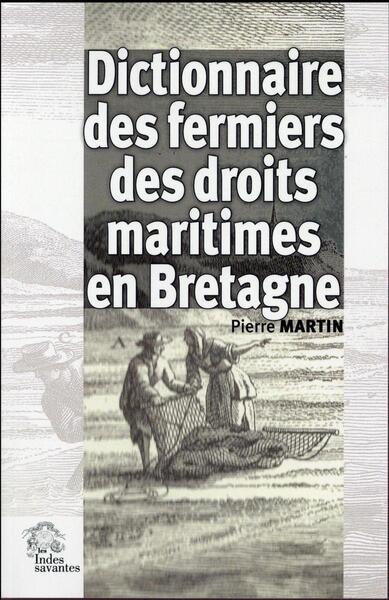 Image de Dictionnaire des fermiers des droits maritimes en bretagne