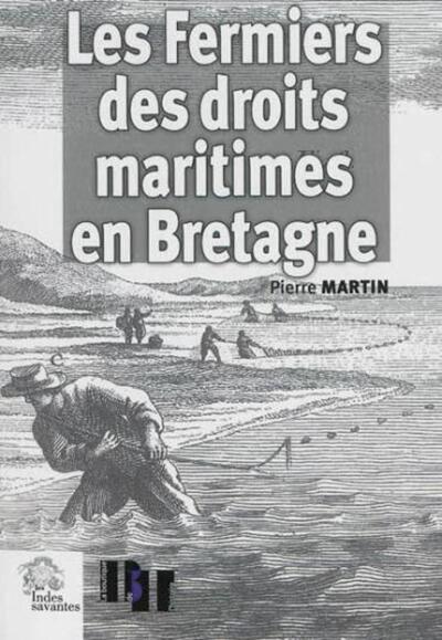 Image de Les Fermiers des droits maritimes en Bretagne (XVIe-XVIIe siècle)