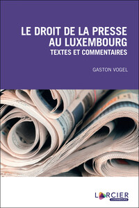 Image de Le droit de la presse au Luxembourg