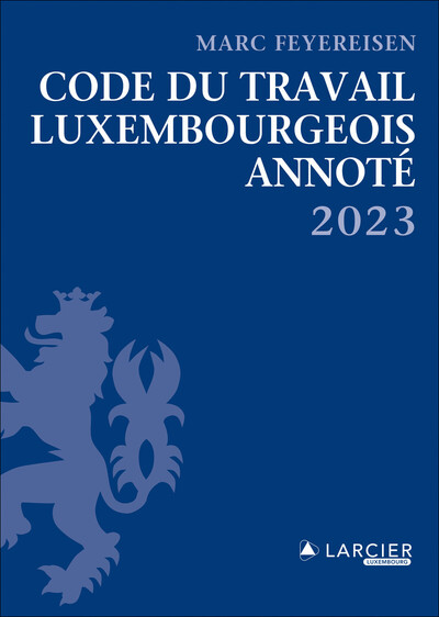 Picture of Code du travail luxembourgeois 2023 - Annoté