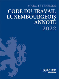 Picture of Code du travail luxembourgeois annoté 2022