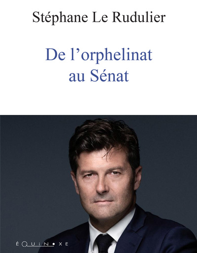 Image de DE L'ORPHELINAT AU SENAT