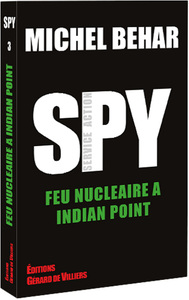 Image de SPY 3 : FEU NUCLA AIRE AE INDIAN POINT