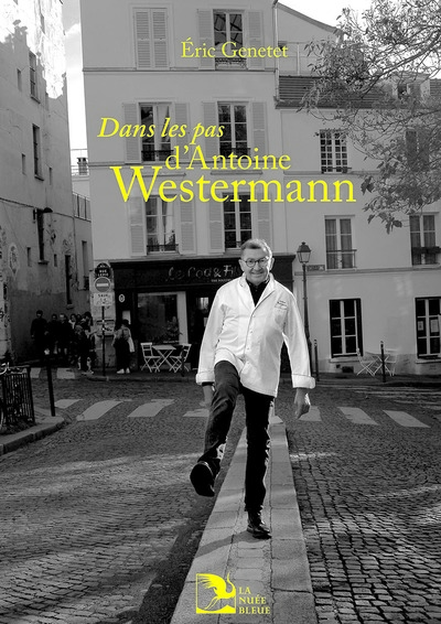Picture of Sur les pas d'Antoine Westermann